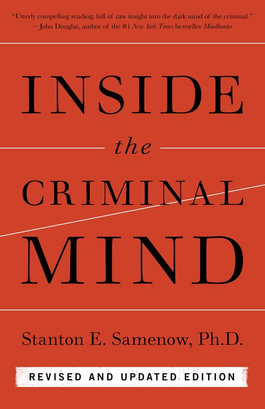 Samenow, Stanton E - Inside the Criminal Mind