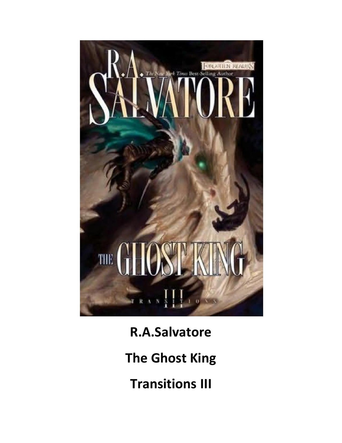 Salvatore, R.A - Transitions 03 - The Ghost King
