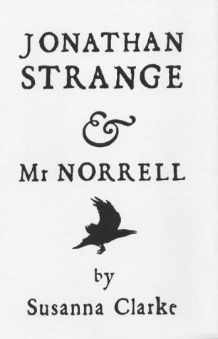 Clarke, Susanna - Jonathan Strange and Mr. Norrell