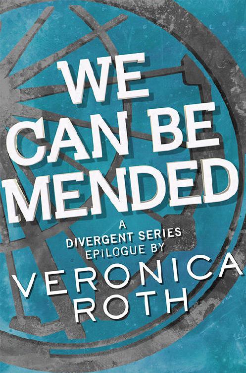 Roth, Veronica - Divergent 03.5 - We Can Be Mended