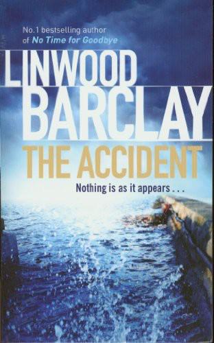 Barclay, Linwood - The Accident