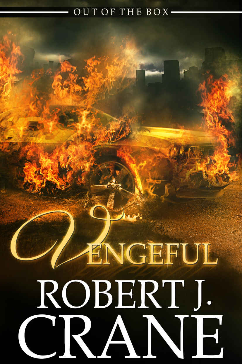 Crane, Robert J - Out Of The Box 06 - Vengeful