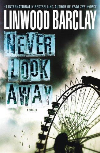 Barclay, Linwood - Never Look Away