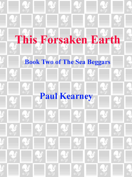 Kearney, Paul - The Sea Beggars 02 - This Forsaken Earth