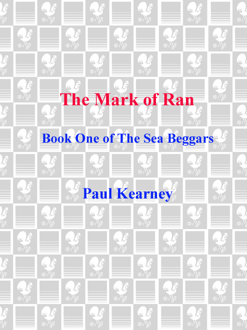 Kearney, Paul - The Sea Beggars 01 - The Mark of_Ran