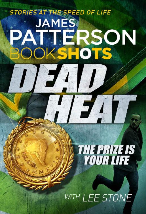 Patterson, James - Dead Heat: BookShots