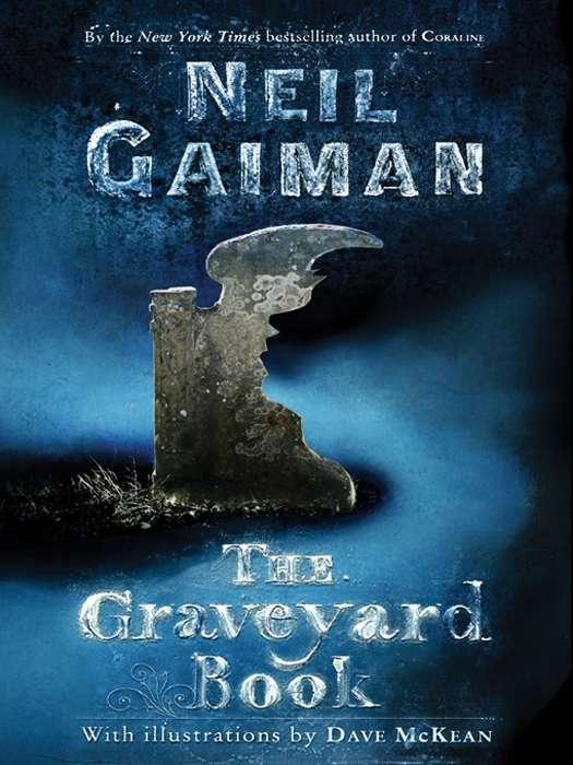 Gaiman, Neil - The Graveyard Book