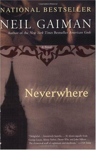 Gaiman, Neil - Neverwhere