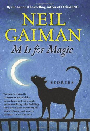 Gaiman, Neil - M Is for Magic