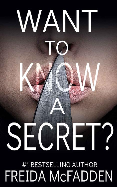 McFadden, Freida - Want to Know a Secret?