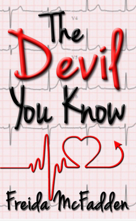 McFadden, Freida - Dr. Jane McGill 02 - The Devil You Know