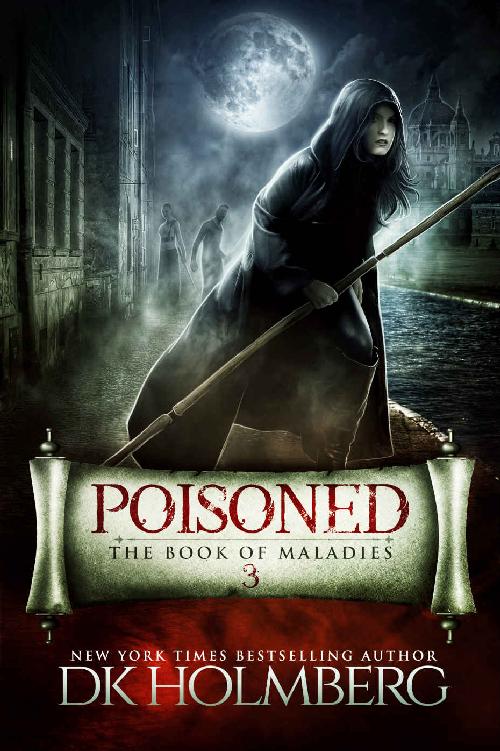 Holmberg, D K - The Book of Maladies 03 - Poisoned