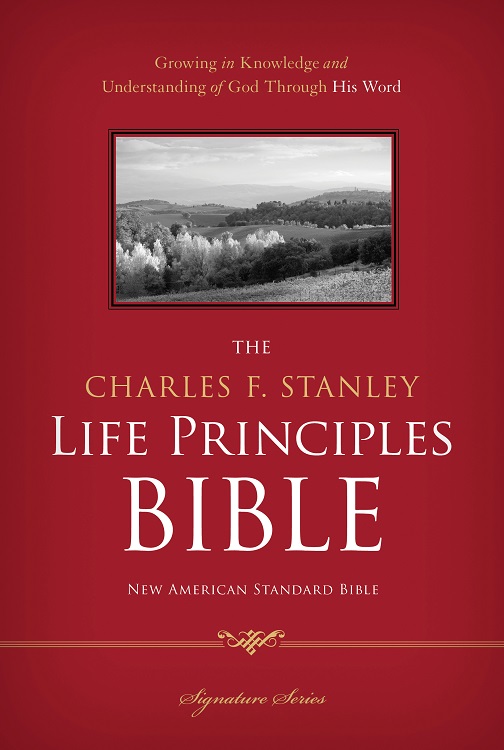 Stanley, Charles - The Charles F. Stanley Life Principles Bible