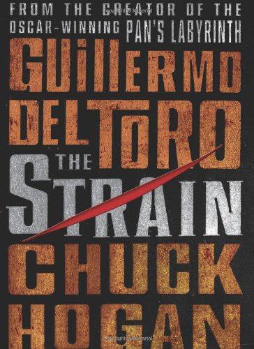 Toro, Guillermo Del - The Strain 01 - The Strain