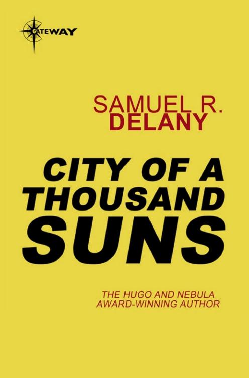 Delany, Samuel R - Fall of the Towers 03 - City of a Thousand Suns