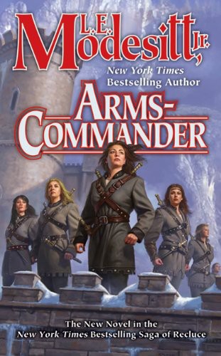 Modesitt, L.E - Saga of Recluce 16 - Arms-Commander