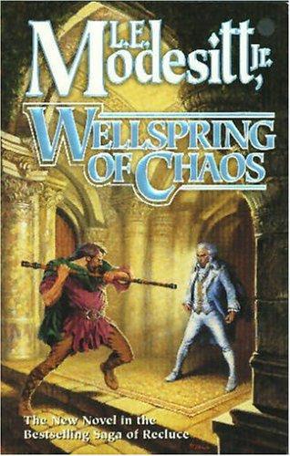 Modesitt, L.E - Saga of Recluce 12 - Wellspring of Chaos