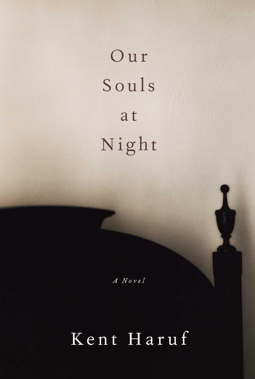 Haruf, Kent - Our Souls at Night