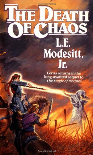Modesitt, L.E - Saga of Recluce 05 - The Death of Chaos