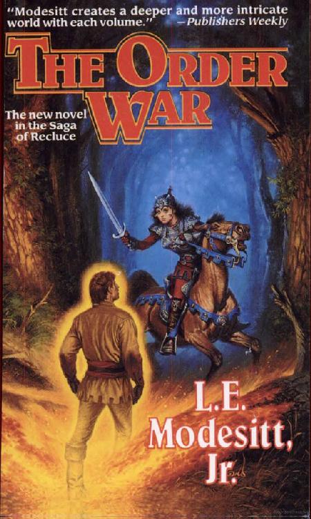 Modesitt, L.E - Saga of Recluce 04 - The Order War