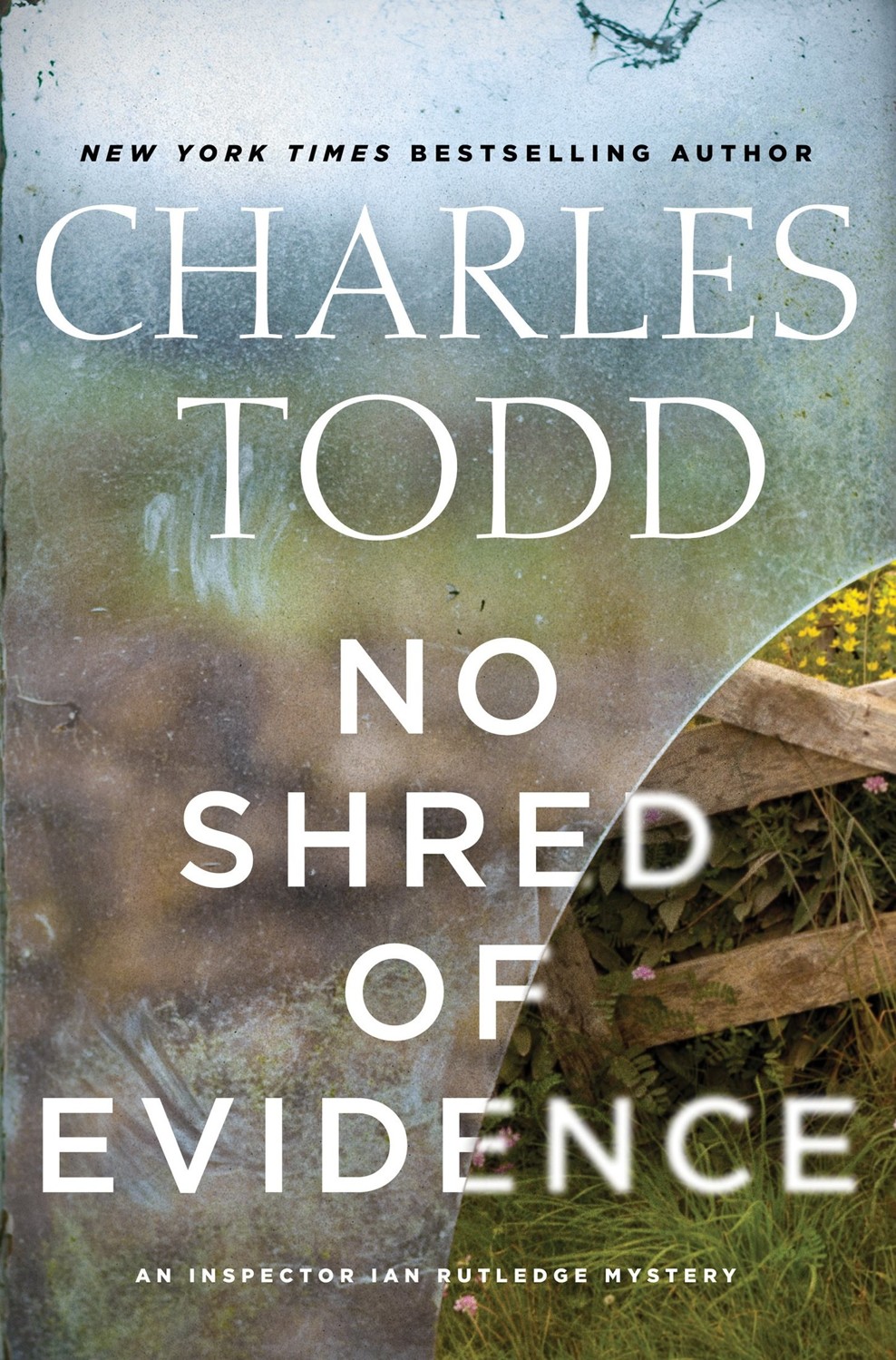 Todd, Charles - Ian Rutledge 18 - No Shred of Evidence