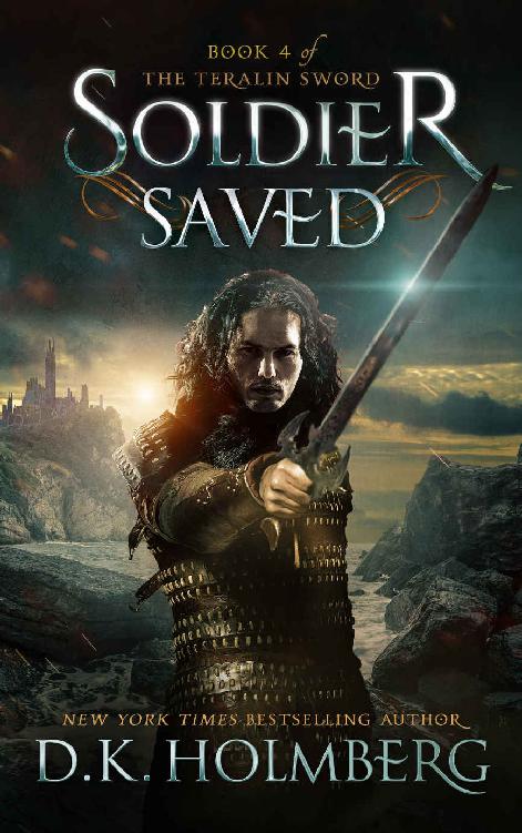 Holmberg, D K - The Teralin Sword 04 - Soldier Saved