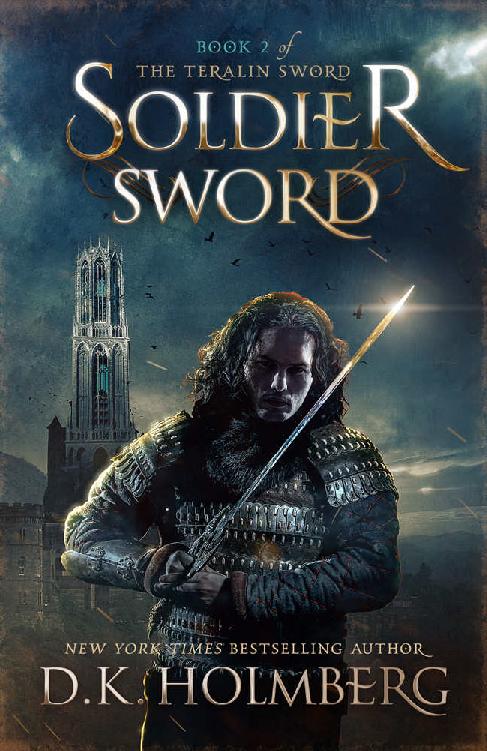 Holmberg, D K - The Teralin Sword 02 - Soldier Sword