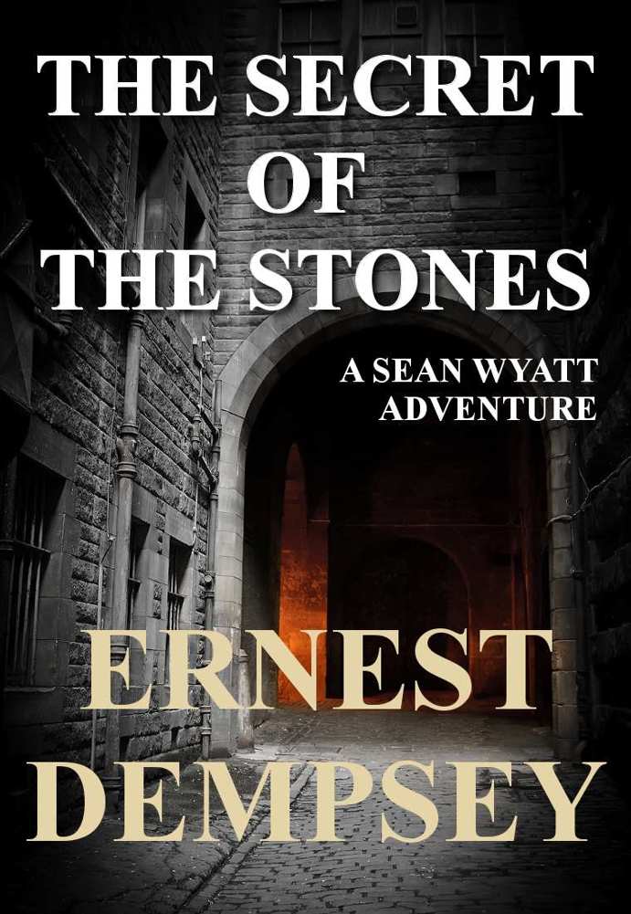 Dempsey, Ernest - Sean Wyatt 01 - The Secret of the Stones