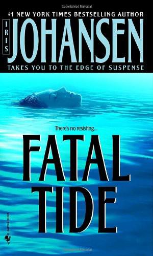 Iris Johansen - Fatal Tide