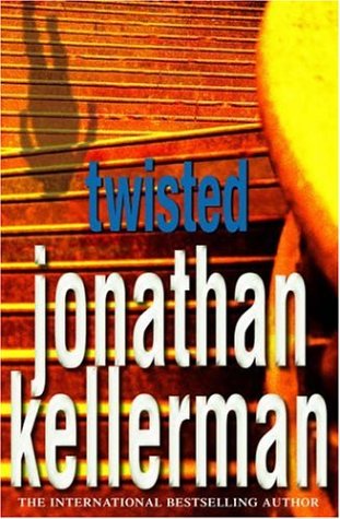 Kellerman, Jonathan - Twisted