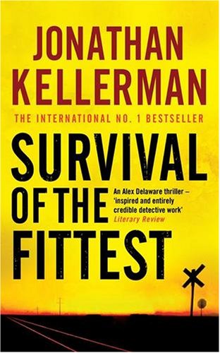 Kellerman, Jonathan - Survival Of The Fittest