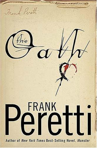 Peretti, Frank - The Oath