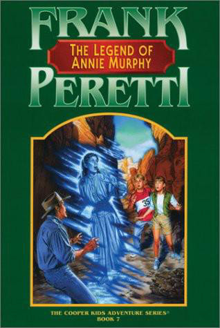 Peretti, Frank - The Legend of Annie Murphy