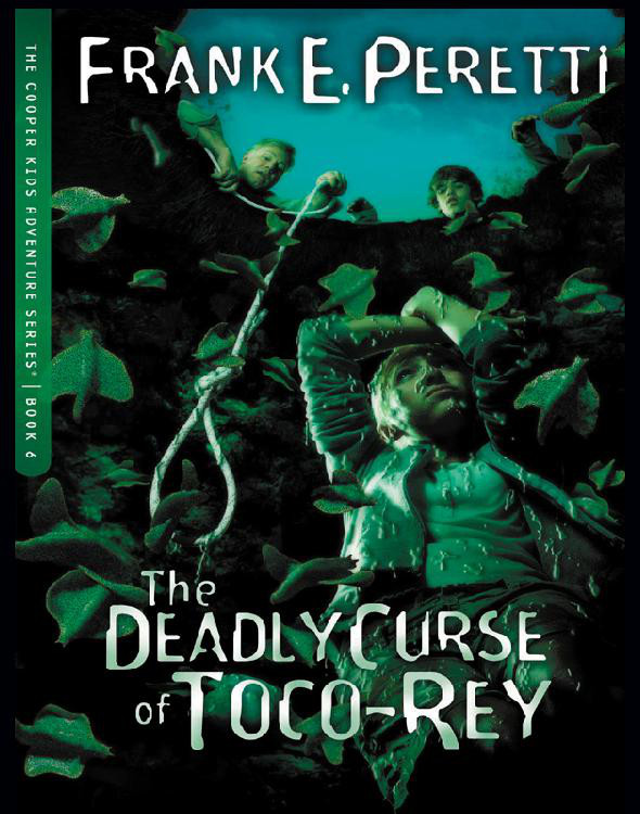 Peretti, Frank - The Deadly Curse of Toco-Rey