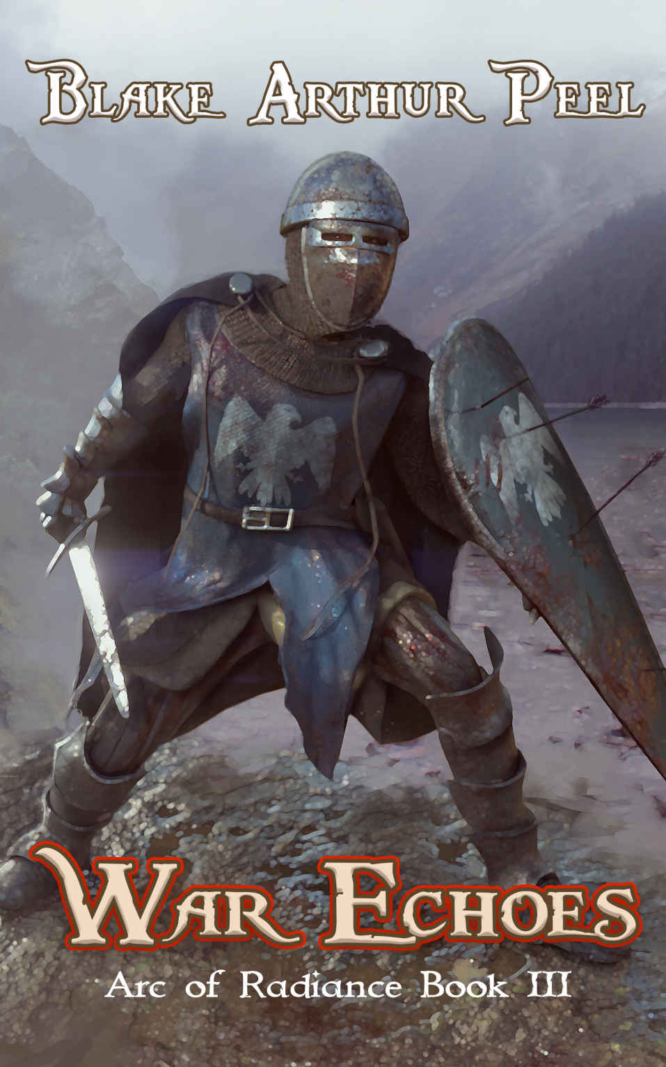 Peel, Blake Arthur - Arc of Radiance/Fall of Radiance 03 - War Echoes