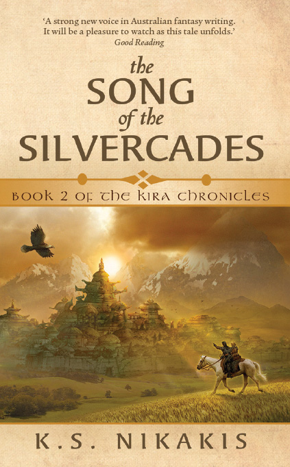 Nikakis, K. S - Kira Chronicles 02 - Song of the Silvercades