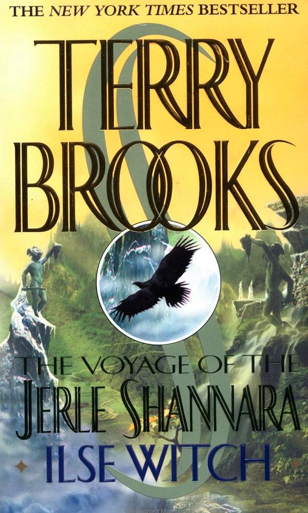 Brooks, Terry - Voyage of the Jerle Shannara 01 - Ilse Witch
