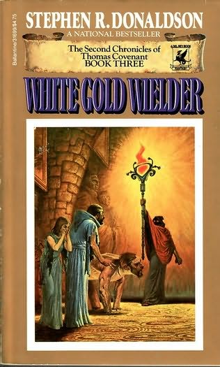 Donaldson, Stephen - Thomas Covenant 06 - White Gold Wielder
