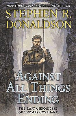 Donaldson, Stephen - Thomas Covenant 03 - Against All Things Ending