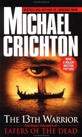 Crichton, Michael - The 13th Warrior