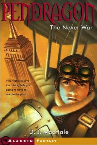 MacHale, D.J - Pendragon 03 - The Never War