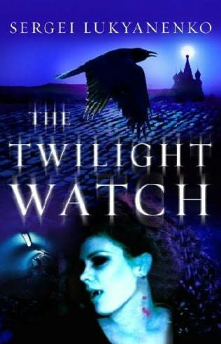 Lukyanenko, Sergei - 03 - TheTwilight Watch