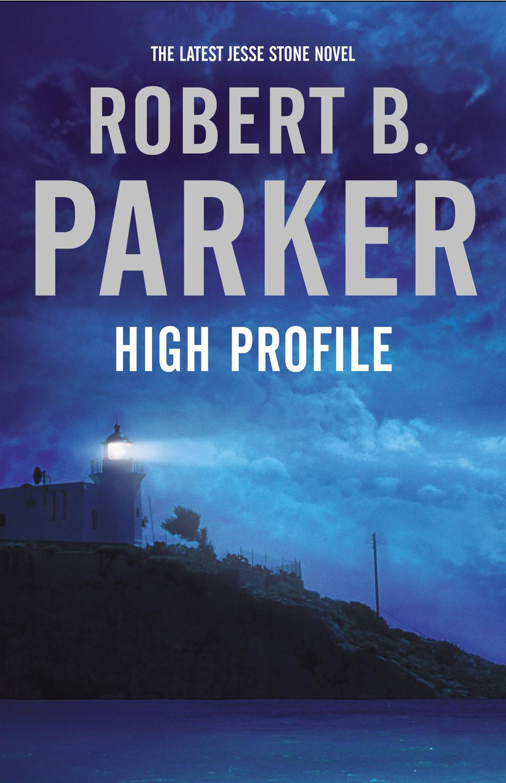 Parker, Robert B. - High Profile