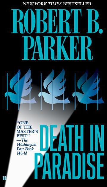 Parker, Robert B. - Death in Paradise