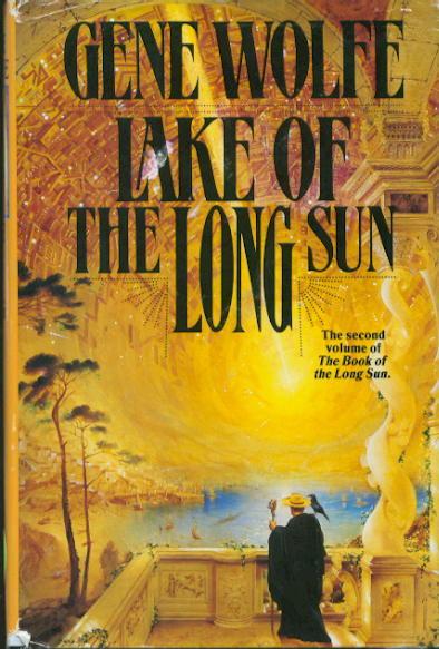 Wolfe, Gene - Solar Cycle 07 - Lake of the Long Sun