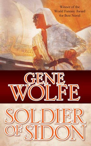 Wolfe, Gene - Latro 03 - Soldier of Sidon
