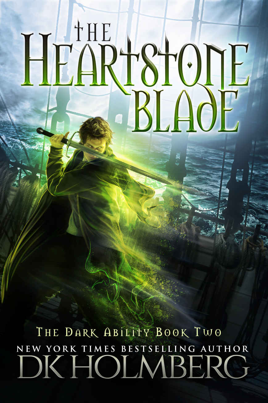 Holmberg, D K - The Dark Ability 02 - The Heartstone Blade
