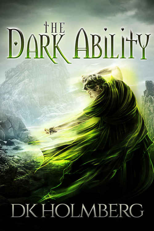 Holmberg, D K - The Dark Ability 01 - The Dark Ability
