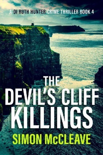 McCleave, Simon - DI Ruth Hunter 04 - The Devil's Cliff KIllings