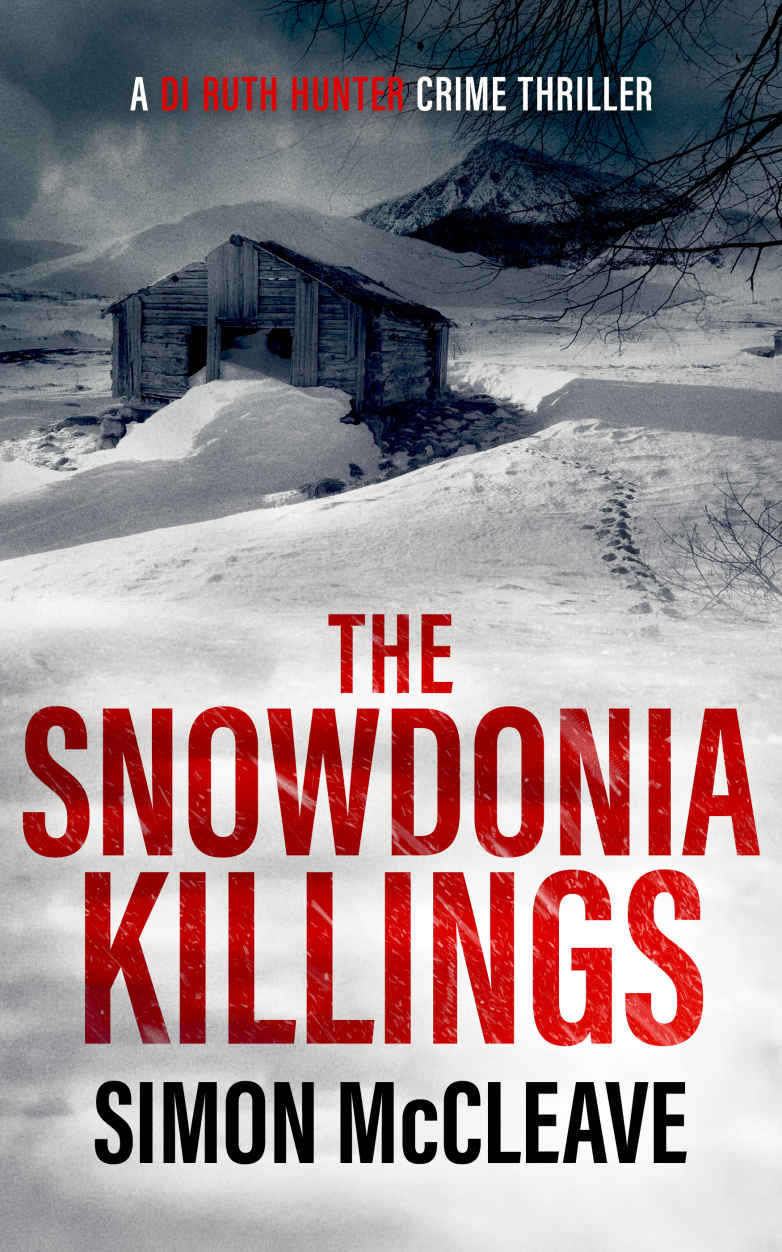 McCleave, Simon - DI Ruth Hunter 01 - The Snowdonia Killings